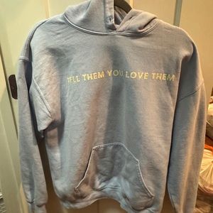 Tell them you love them hoodie